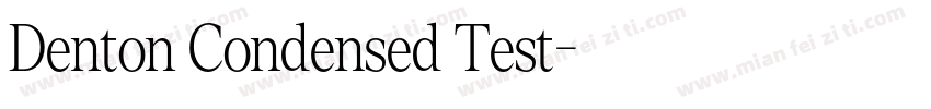 Denton Condensed Test字体转换